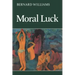 Moral Luck: Philosophical Papers 1973 1980