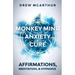 Monkey Mind Anxiety Cure Affirmations, Meditation & Hypnosis: How to Stop Worrying, Kill Fear, Rewire Your Brain, and Change Your Anxious Thoughts to