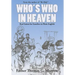 Who's Who in Heaven: Real Saints for Families in Plain English