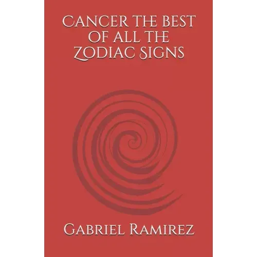Cancer the best of all the Zodiac Signs