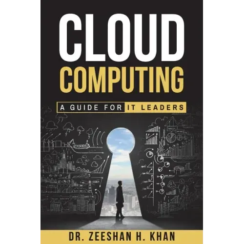 Cloud Computing: A Guide for IT Leaders