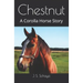 Chestnut: A Corolla Horse Story