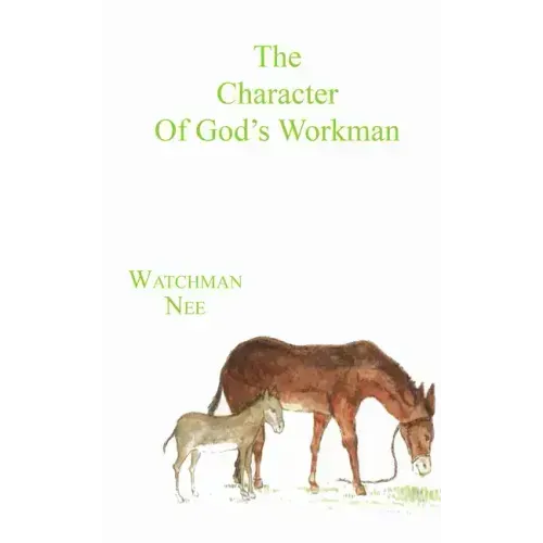 The Character of God's Workman