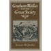 Graham Wallas and the Great Society