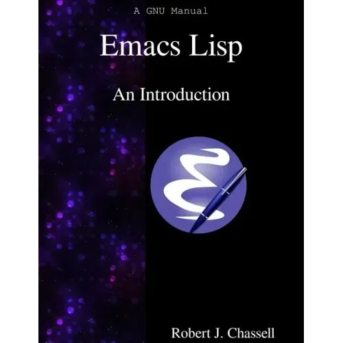 Emacs Lisp - An Introduction