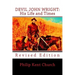 Devil John Wright: His Life and Times: Revised Edition