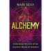 Alchemy: Unlocking Secrets of an Ancient Mystical Science