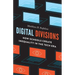 Digital Divisions: How Schools Create Inequality in the Tech Era