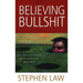 Believing Bullshit: How Not to Get Sucked into an Intellectual Black Hole