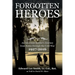 Forgotten Heroes: An American Soldier's Journey from Korea through the Cold War