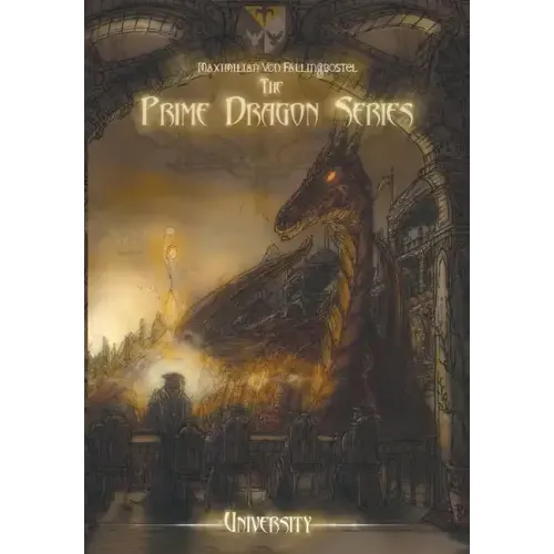 The Prime Dragon Series: University