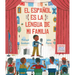 El Español Es La Lengua de Mi Familia