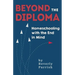 Beyond the Diploma: Homeschooling with the End in Mind