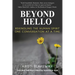 Beyond Hello: Rekindling the Human Spirit One Conversation at a Time