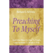 Preaching to Myself: And Other Hints on How to Preach Great Sermons 52 Weeks a Year