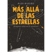 Más Allá de Las Estrellas / Beyond the Stars