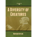 A Diversity of Creatures