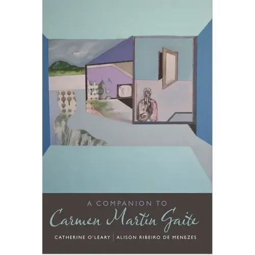 A Companion to Carmen Martín Gaite