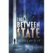 The Between State