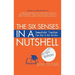 The Six Senses in a Nutshell: Demonstrated Transitions from Bleak to Bold Narrative