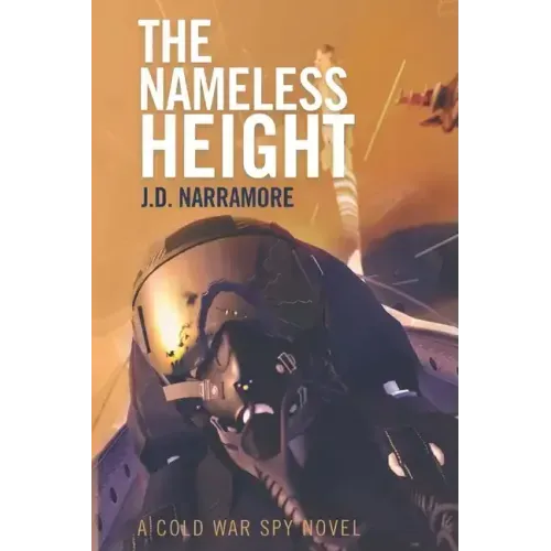 The Nameless Height: A Cold War Spy Novel