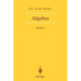 Algebra: Volume I