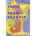 The Truth of Broken Symbols