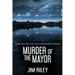 Murder Of The Mayor