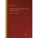 Around the World on a Bicycle; From San Francisco to Teheran: Volume 1 - in large print