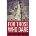 For Those Who Dare