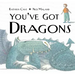 You've Got Dragons