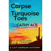 The Corpse with the Turquoise Toes