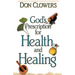 God's Prescription for Health and Healing