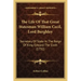 The Life Of That Great Statesman William Cecil, Lord Burghley: Secretary Of State In The Reign Of King Edward The Sixth (1732)