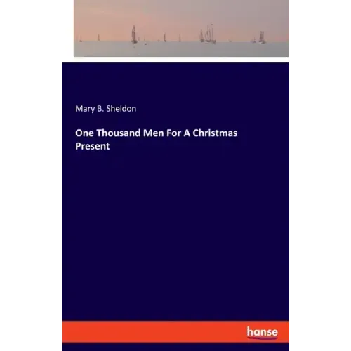 One Thousand Men For A Christmas Present