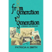 From Generation to Generation