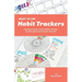 Ready-To-Use Habit Trackers: Log Daily Actions, Build Healthy Routines, Achieve Goals and Live Your Best Life