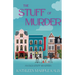 The Stuff of Murder: An Old Stuff Mystery