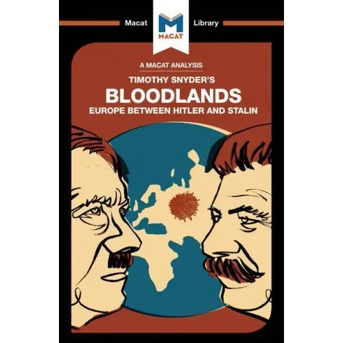 An Analysis of Timothy Snyder's Bloodlands: Europe Between Hitler and Stalin