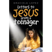 Letters to Jesus from a Teenager