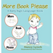 More Book Please: A Baby Sign Language Book