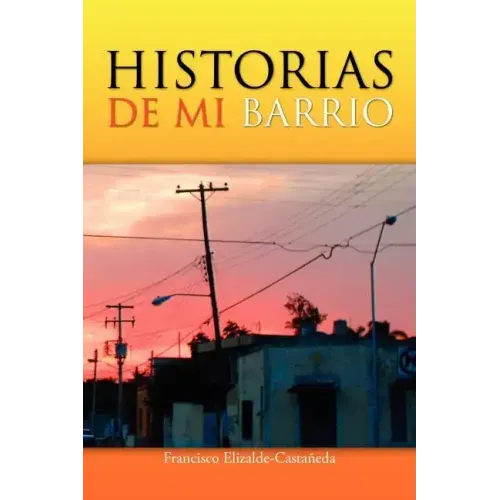Historias de Mi Barrio