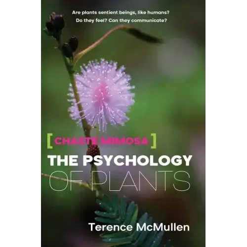 Chaste Mimosa: The Psychology of Plants