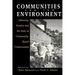 Communities and The Environment: Ethnicity, Gender, and the State in Community-Based Conservation