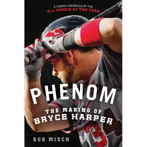 Phenom: The Making of Bryce Harper
