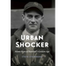 Urban Shocker: Silent Hero of Baseball's Golden Age