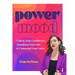 Power Mood: Unlock Your Confidence, Transform Your Life & Command Your Value