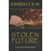 Stolen Future: Is your love strong enough?