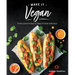 Make It Vegan: From Quick & Easy to Deep-Fried & Delicious
