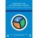 Supervision for Occupational Therapy: Practical Guidance for Supervisors and Supervisees